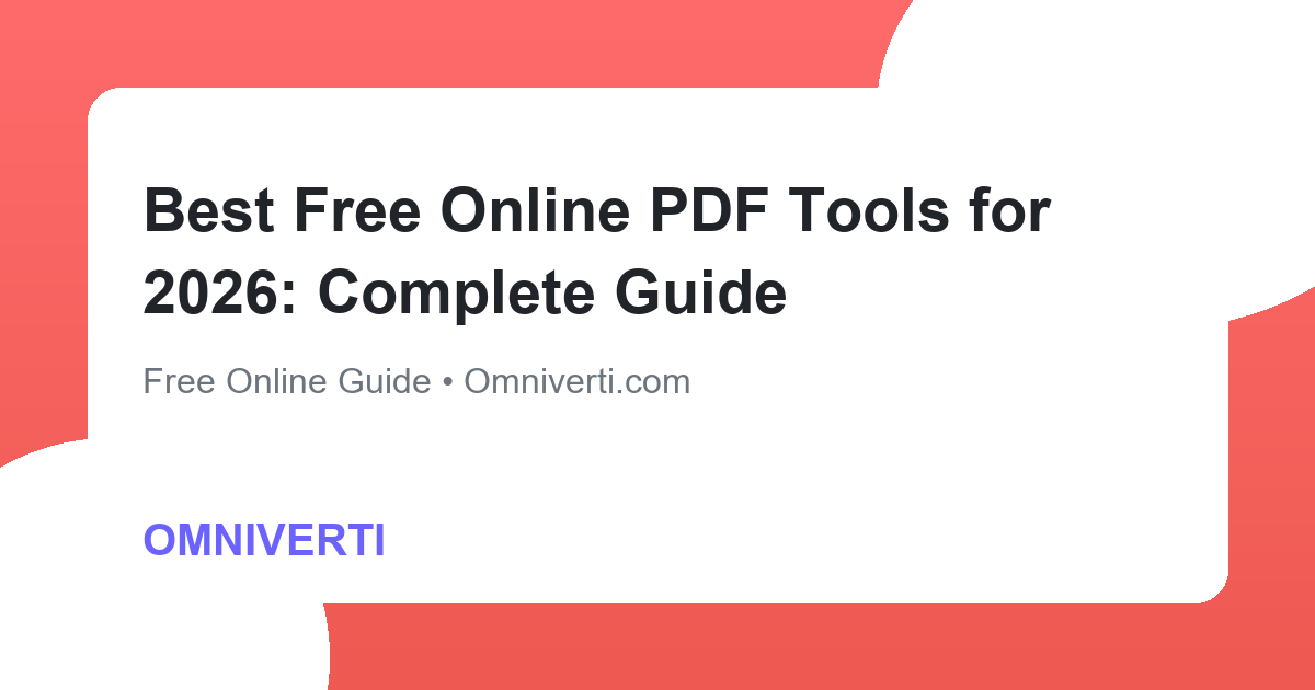 Best Free Online PDF Tools for 2026: Complete Guide