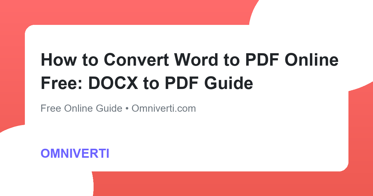 How to Convert Word to PDF Online Free: DOCX to PDF Guide